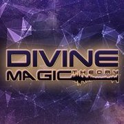 Divine Magic Theory